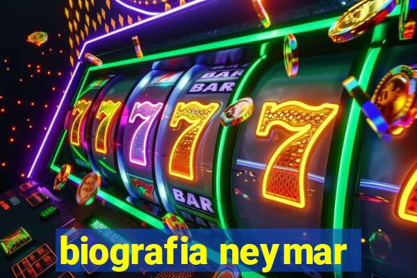 biografia neymar